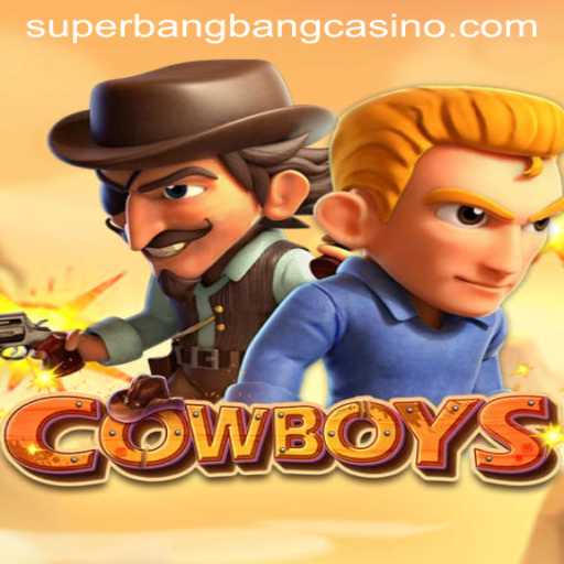 Experience the Thrill of COWBOYS: Superbangbang Edition
