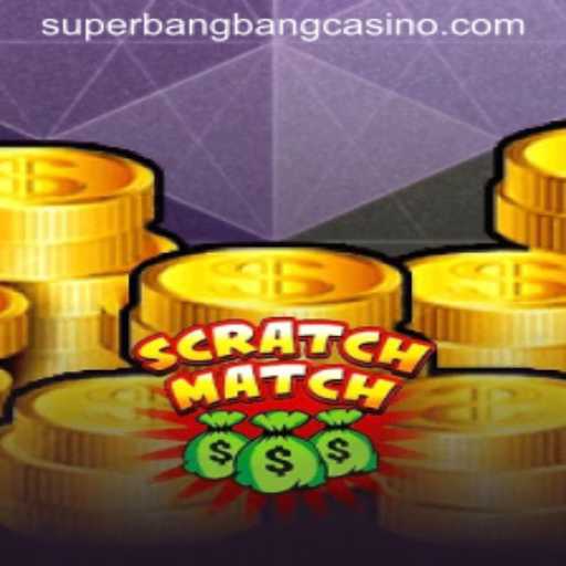 Discover ScratchMatch: The Game of Strategy and Luck in the Era of Superbangbang